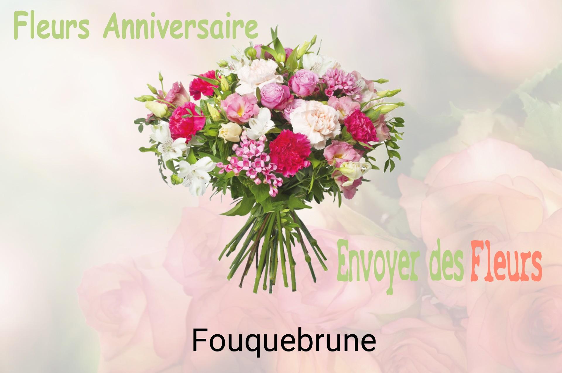 Bouquet de fleurs d’anniversaire livré à Fouquebrune